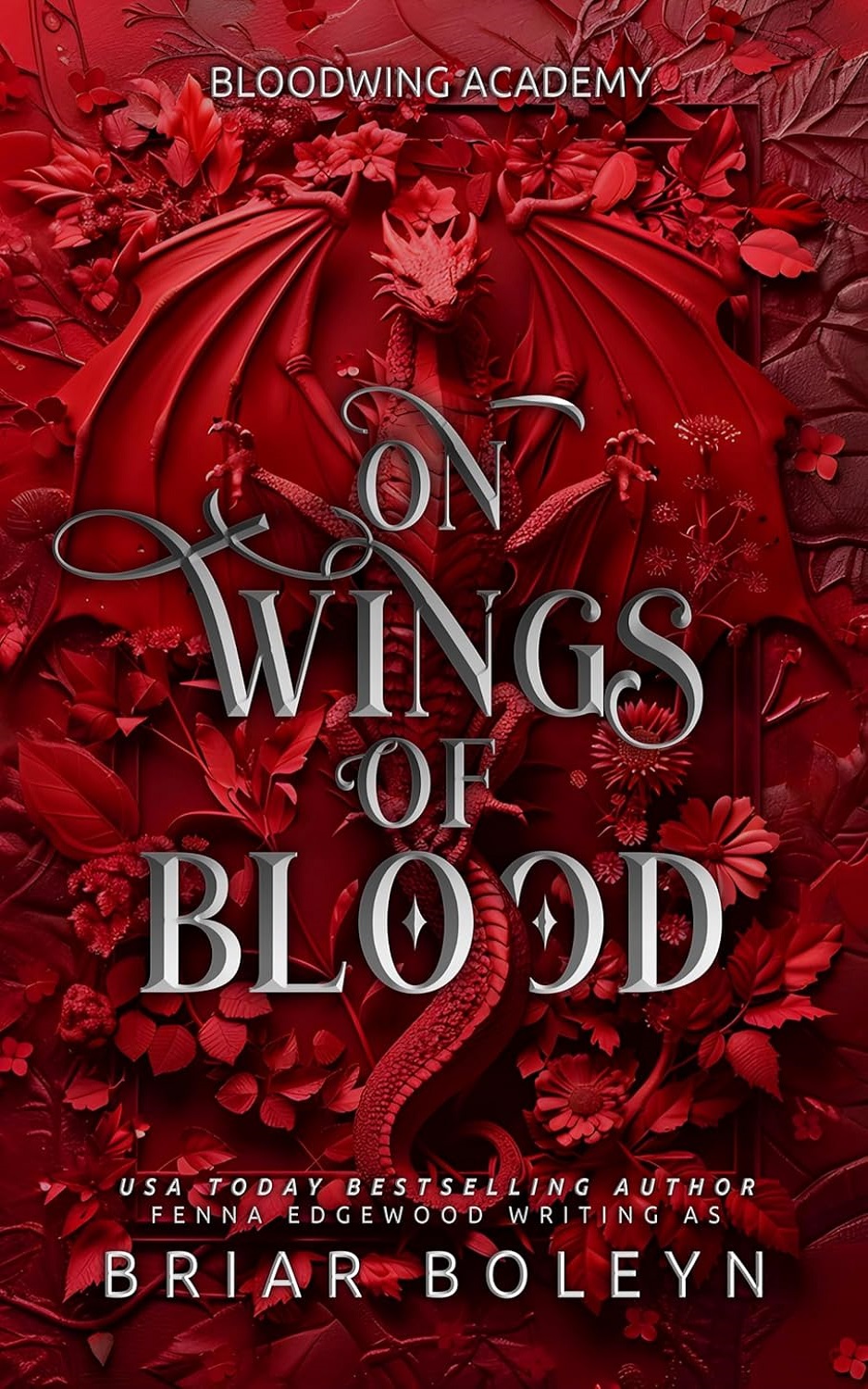 On Wings of Blood (Bloodwing Academy Book 1)