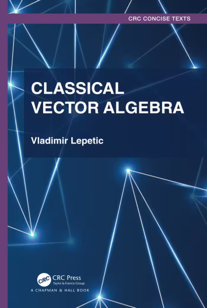 خرید و دانلود نسخه کامل کتاب Classical Vector Algebra