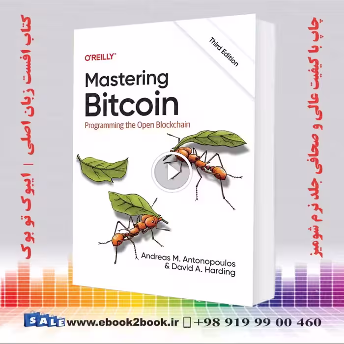 Mastering Bitcoin: Programming the Open Blockchain 3rd Edition