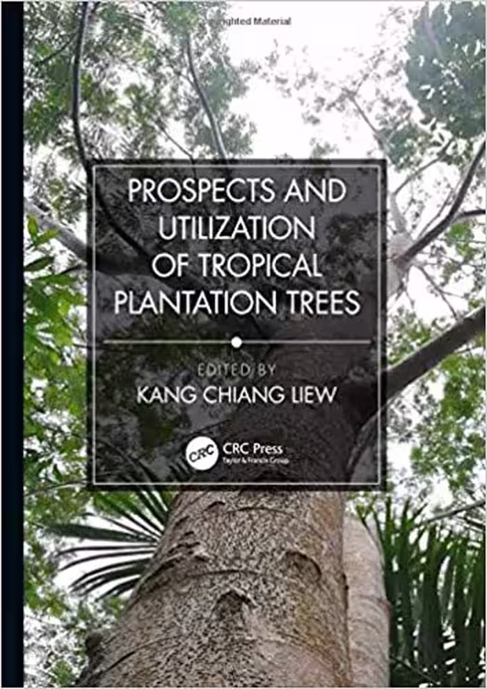 خرید و دانلود نسخه کامل کتاب Prospects and Utilization of Tropical Plantation Trees - PDF