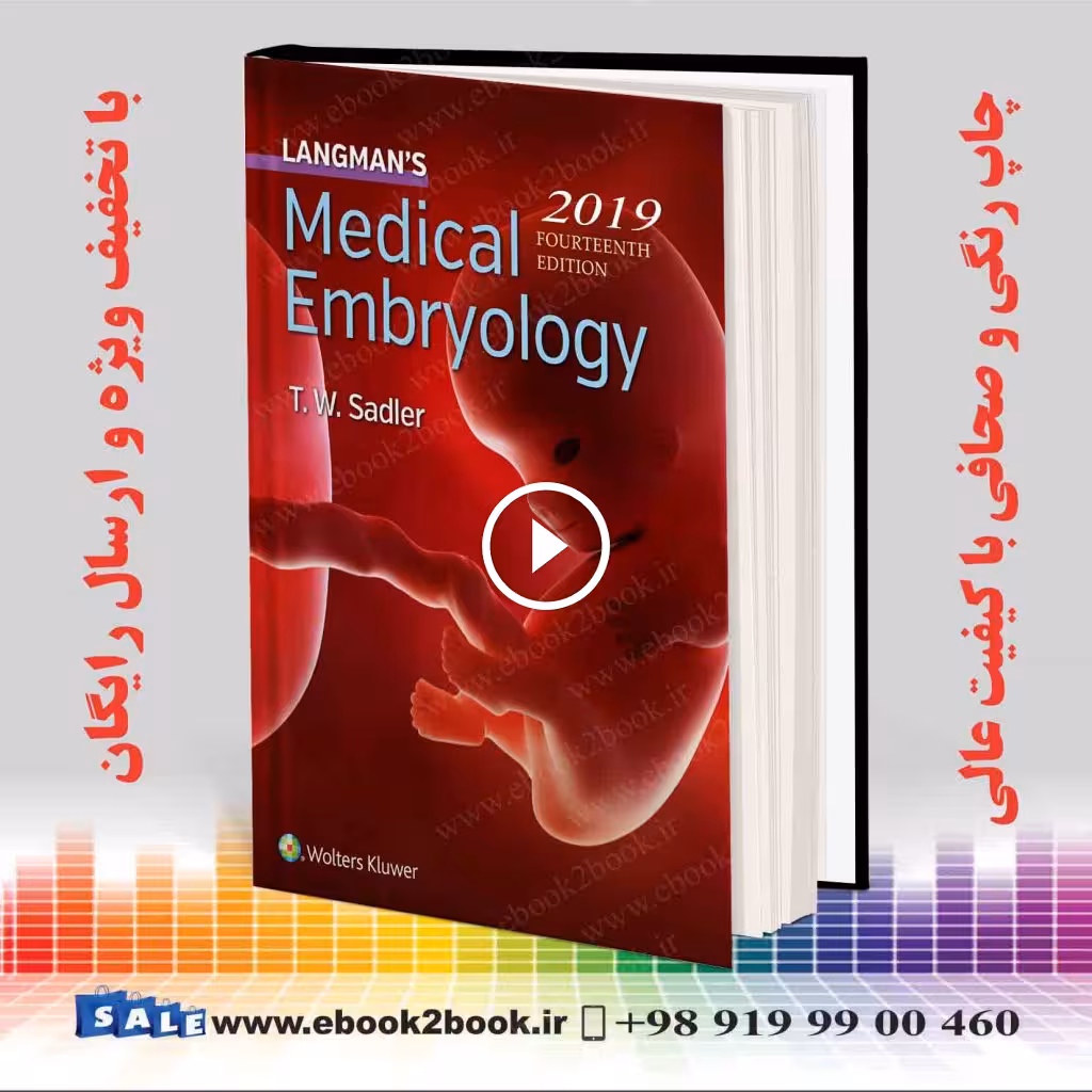 Langman’s Medical Embryology 2019