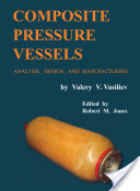 خرید و دانلود نسخه کامل کتاب Composite Pressure Vessels: Analysis, Design, and Manufacturing - Pdf