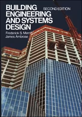 󾕇 Merritt F. S., Building Engineering and Systems Design, 2nd ed, 1990 - دانلود کتاب های دانشگاهی