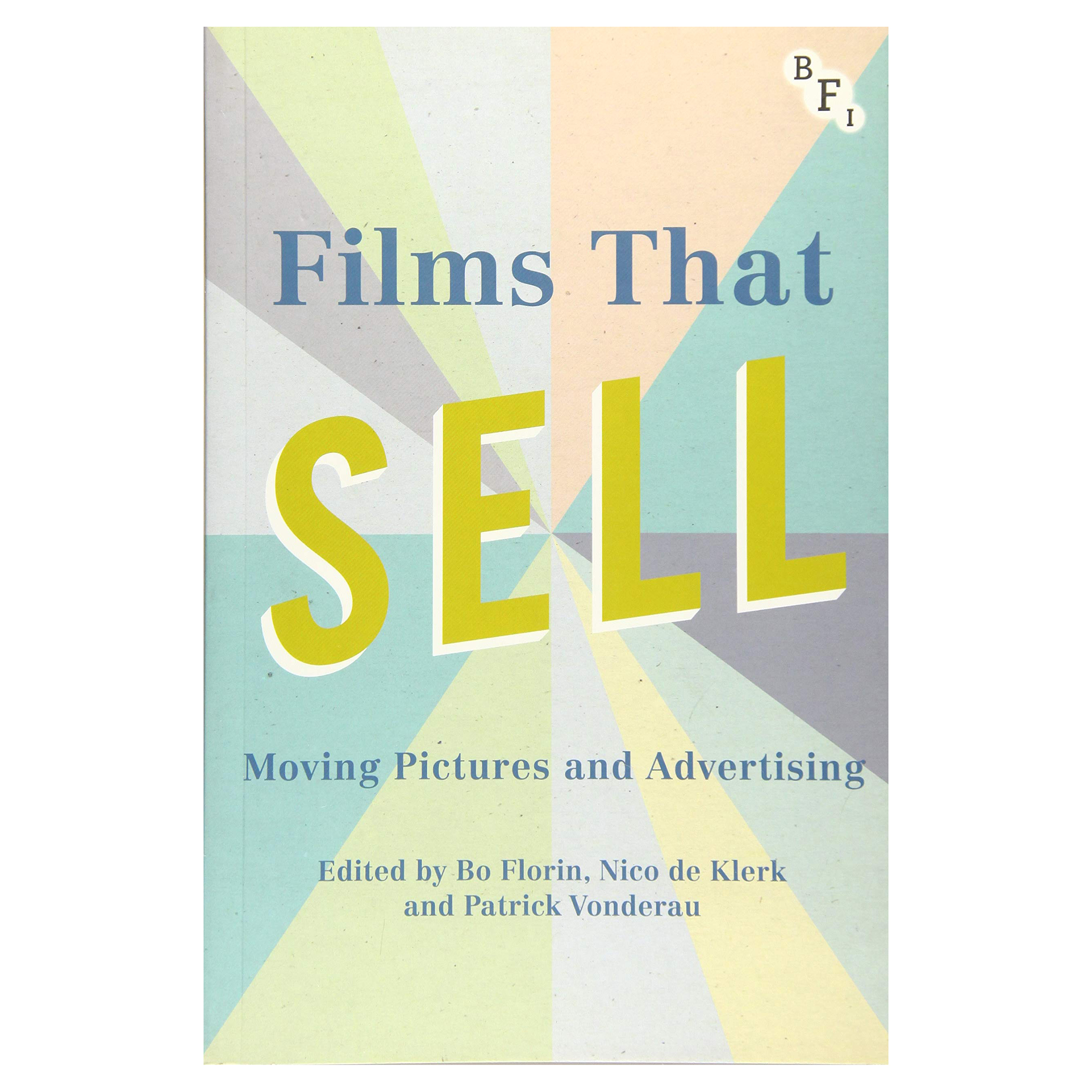 کتاب Films that Sell اثر جمعی از نویسندگان انتشارات Palgrave