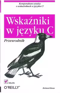 خرید و دانلود نسخه کامل کتاب Wskaźniki w języku C. Przewodnik