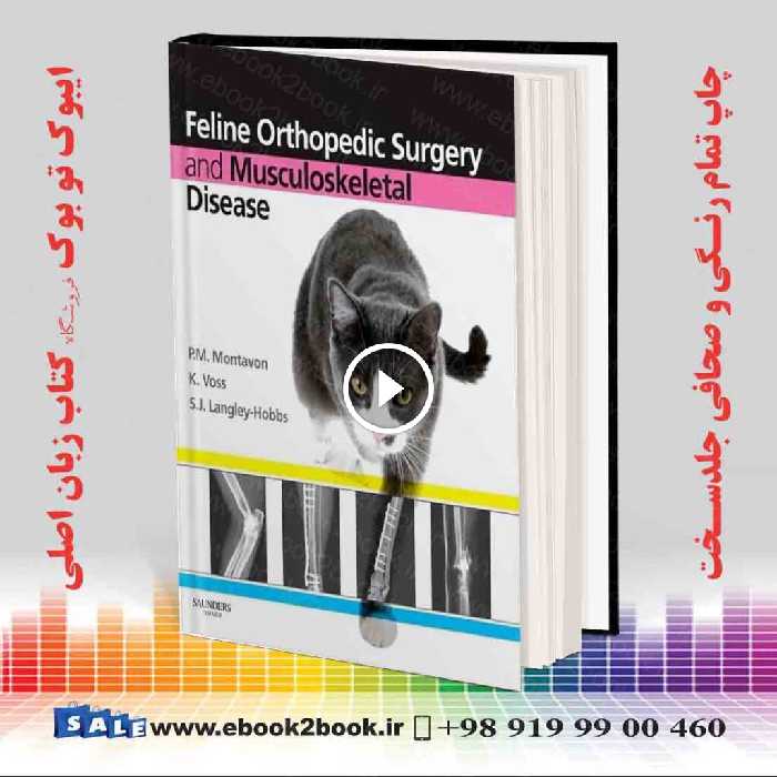 Feline Orthopedic Surgery and Musculoskeletal Disease