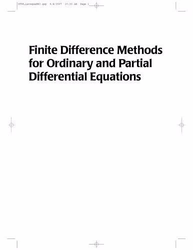 خرید و دانلود نسخه کامل کتاب Finite Difference Methods for Ordinary and Partial Differential Equations: Steady-State and Time-Dependent Problems (Classics in Applied Mathematics)