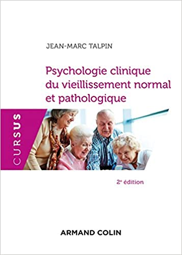 خرید و دانلود نسخه کامل کتاب Psychologie clinique du vieillissement normal et pathologique - 2e éd. (Cursus) (French Edition) - PDF