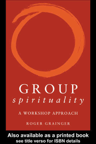 خرید و دانلود نسخه کامل کتاب Group Spirituality: A Workshop Approach