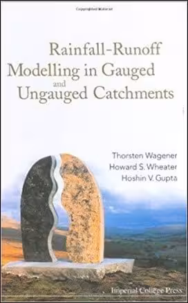 󾕇 Wagener T., Rainfall-Runoff Modelling In Gauged And Ungauged Catchments, 2004 - دانلود کتاب های دانشگاهی