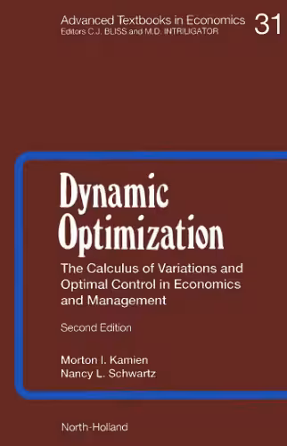 خرید و دانلود نسخه کامل کتاب Dynamic optimization: the calculus of variations and optimal control in economics and management