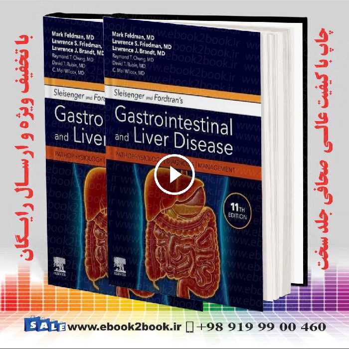 Sleisenger and Fordtran’s Gastrointestinal and Liver Disease 11th Edition