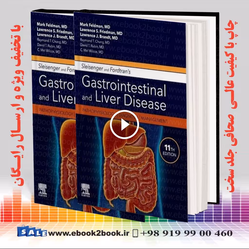 Sleisenger and Fordtran’s Gastrointestinal and Liver Disease 11th Edition