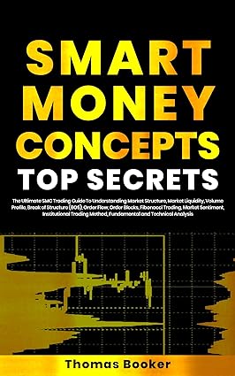خرید و دانلود کتاب Smart Money Concept Top Secrets: The Ultimate SMC Trading Guide To Understanding Market