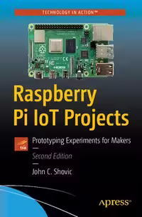 خرید و دانلود نسخه کامل کتاب Raspberry Pi IoT Projects: Prototyping Experiments for Makers