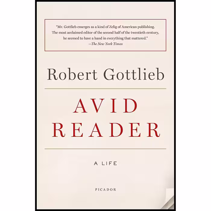 کتاب زبان اصلی Avid Reader اثر Robert Gottlieb انتشارات Picador