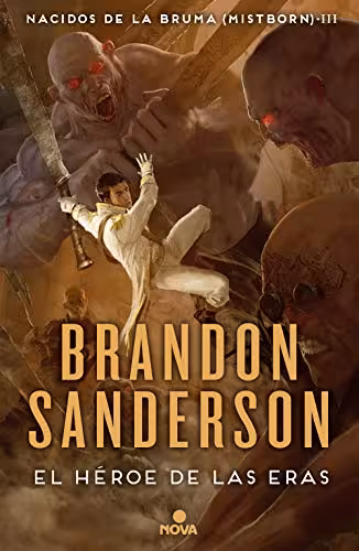 خرید و دانلود نسخه کامل کتاب El Héroe de las Eras (Nacidos de la bruma [Mistborn] 3): Nacidos de la Bruma III (Mistborn) (Spanish Edition) -   pdf