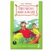 کتاب English Today 2 Two Boys And a Boat اثر Sue Arengo انتشارات الوندپویان