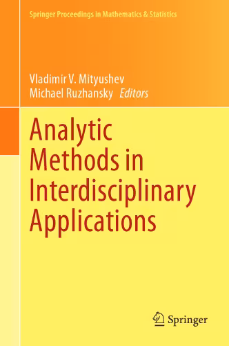 خرید و دانلود نسخه کامل کتاب Analytic Methods in Interdisciplinary Applications