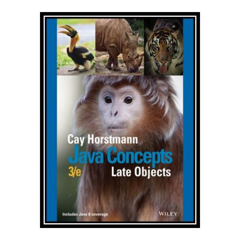 کتاب Java Concepts 3rd Edition 3E اثر Cay Horstmann انتشارات مؤلفین طلایی