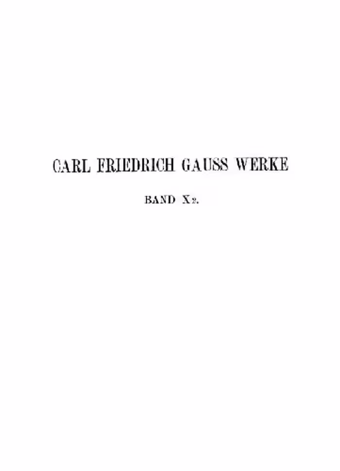 خرید و دانلود نسخه کامل کتاب Werke. Abhandlungen ueber Gauss: reine Mathematik und Mechanik