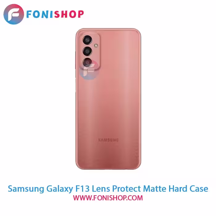 قاب ، کاور پشت مات محافظ لنزدار سامسونگ Samsung Galaxy F13