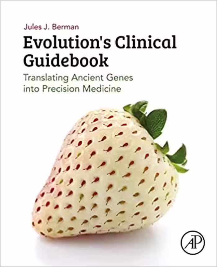 󾕇 دانلود کتاب Evolution'S Clinical Guidebook - Translating Ancient Genes Into Precision Medicine, 2019 - دانلود کتاب های دانشگاهی