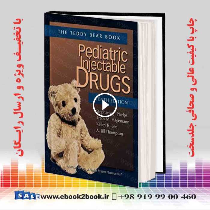 Pediatric Injectable Drugs Tenth Edition
