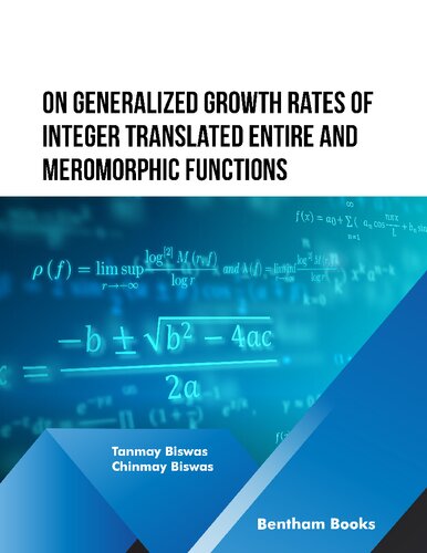 خرید و دانلود نسخه کامل کتاب On Generalized Growth rates of Integer Translated Entire and Meromorphic Functions