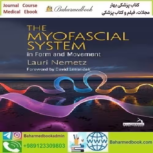The Myofascial System inThe Myofascial System in Form and