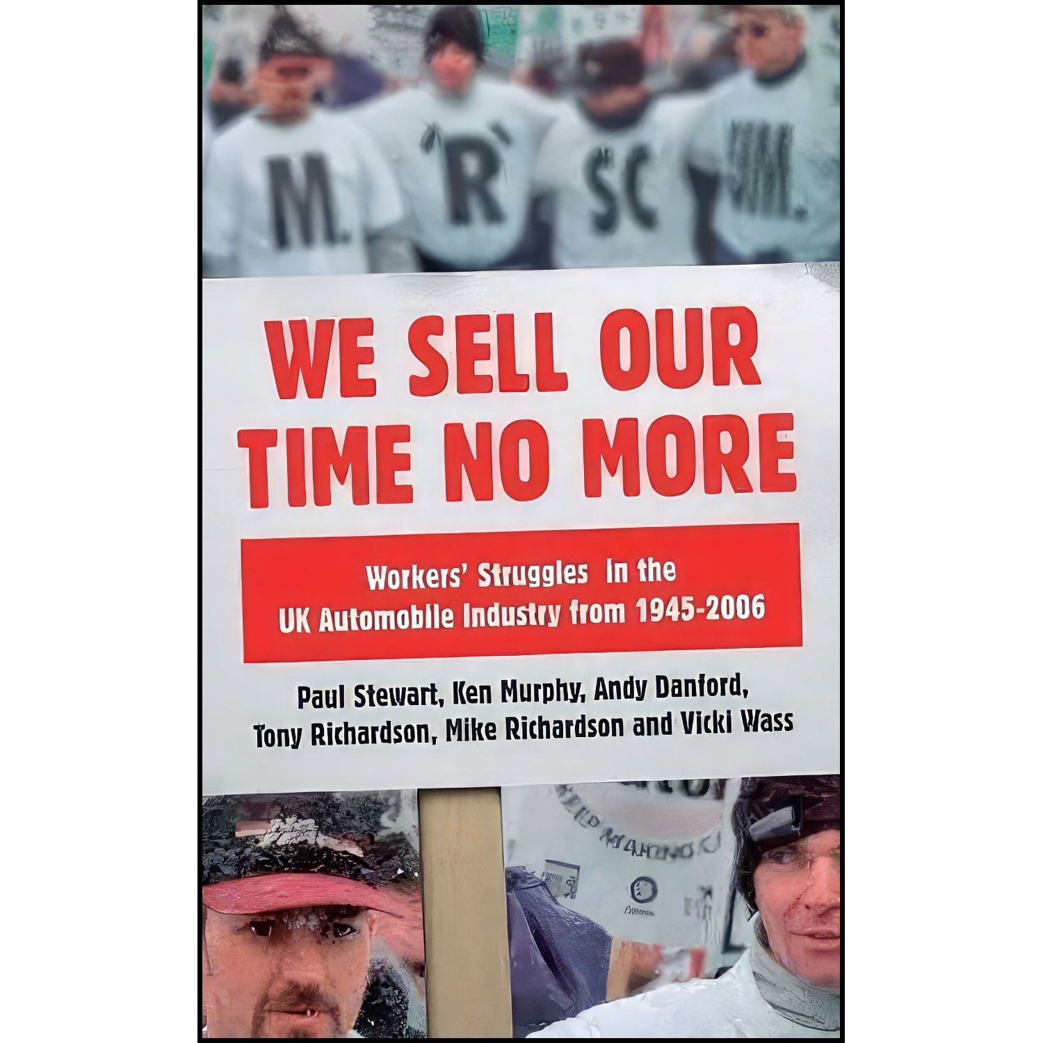 کتاب زبان اصلی We Sell Our Time No More اثر جمعی از نویسندگان