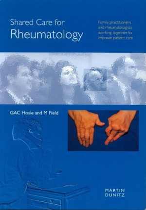 [PDF] دانلود کتاب Shared Care For Rheumatology, 2002