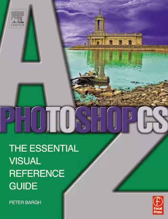 خرید و دانلود نسخه کامل کتاب Photoshop CS A-Z: The essential visual reference guide