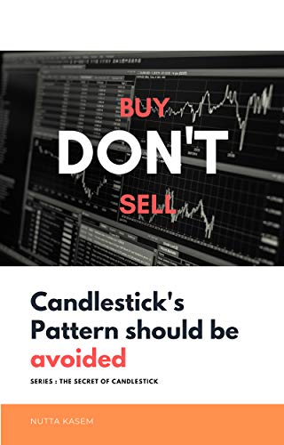 خرید و دانلود کتاب Candlestick&#039;s Pattern should be avoided: If you know this secret,you always win in this war
