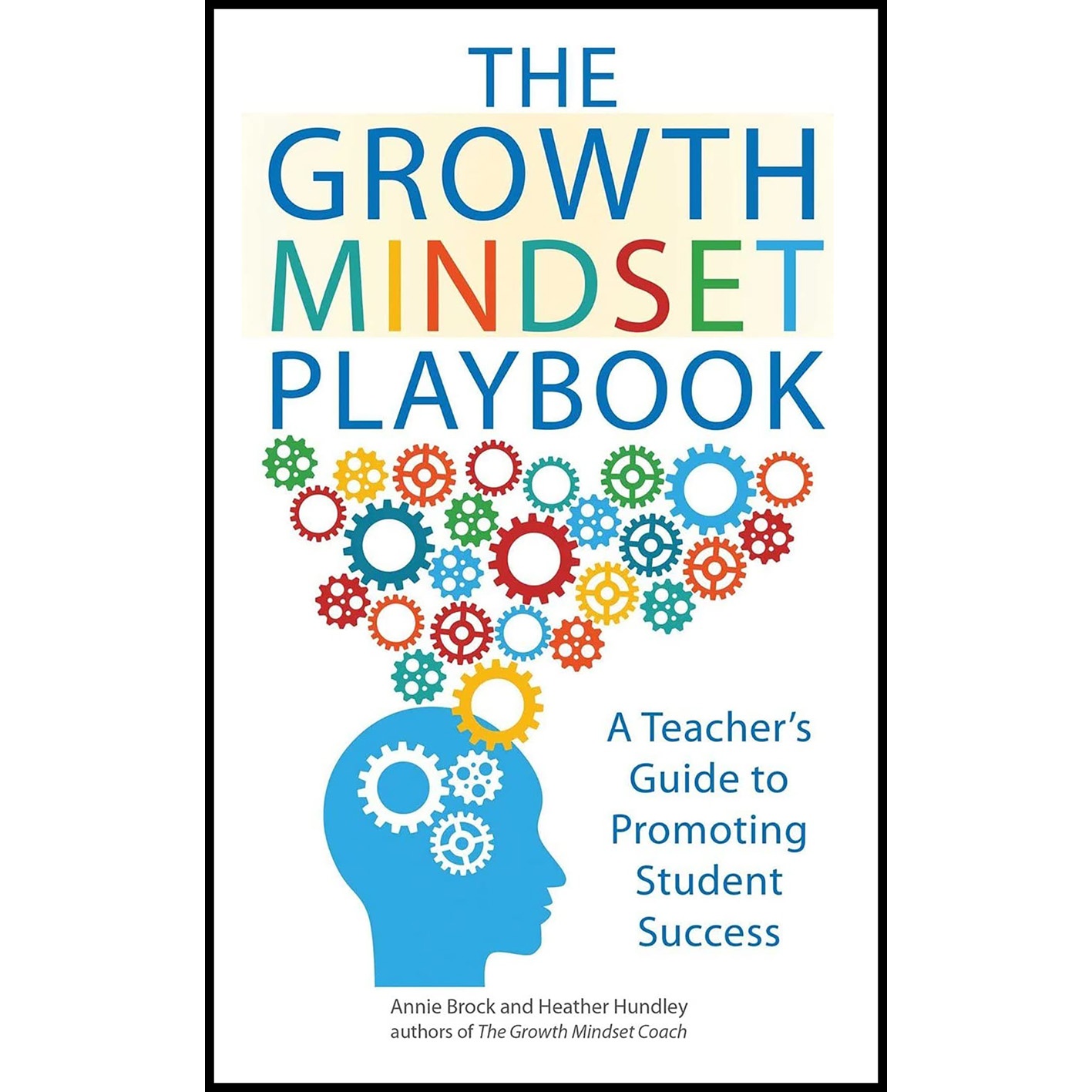 کتاب The Growth Mindset Playbook اثر Annie Broc and Heather Hundley انتشارات Ulysses Press