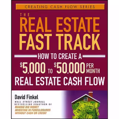 کتاب The Real Estate Fast Track اثر David Finkel انتشارات Wiley