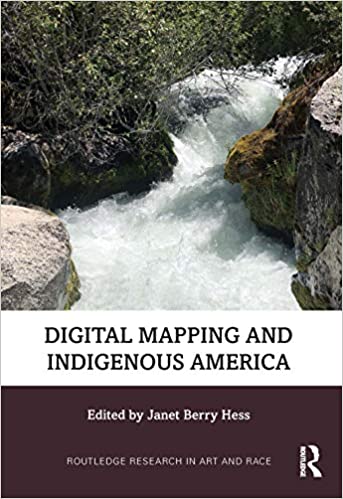 خرید و دانلود نسخه کامل کتاب Digital Mapping and Indigenous America (Routledge Research in Art and Race) - PDF