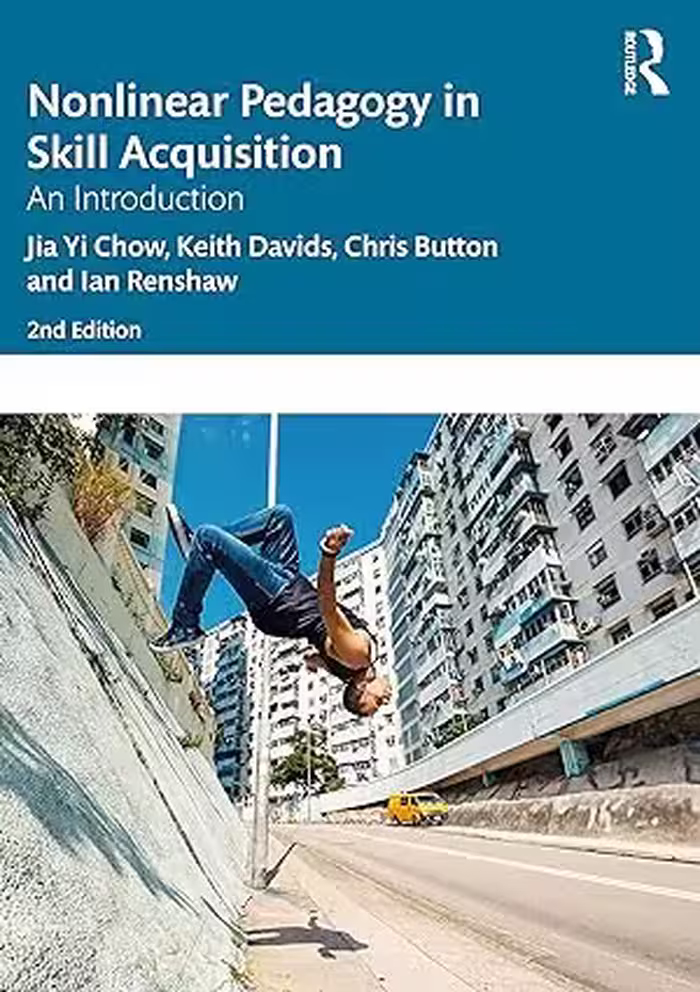 خرید و دانلود نسخه کامل کتاب Nonlinear Pedagogy in Skill Acquisition: An Introduction (2nd Edition) - Pdf