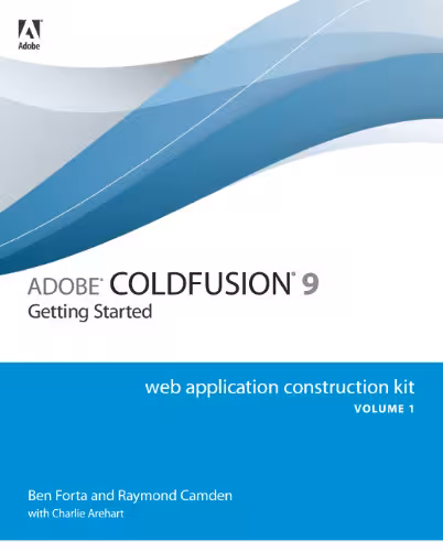 خرید و دانلود نسخه کامل کتاب Adobe ColdFusion 9 Web Application Construction Kit, Volume 1: Getting Started