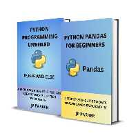 خرید و دانلود نسخه کامل کتاب Python Pandas and Python Statements for Beginners: A Step-by-Step Guide to Data Analysis and Visualization and a Beginner&#039;s Guide to IF, ELIF, and ELSE Statements - 2 Books in 1