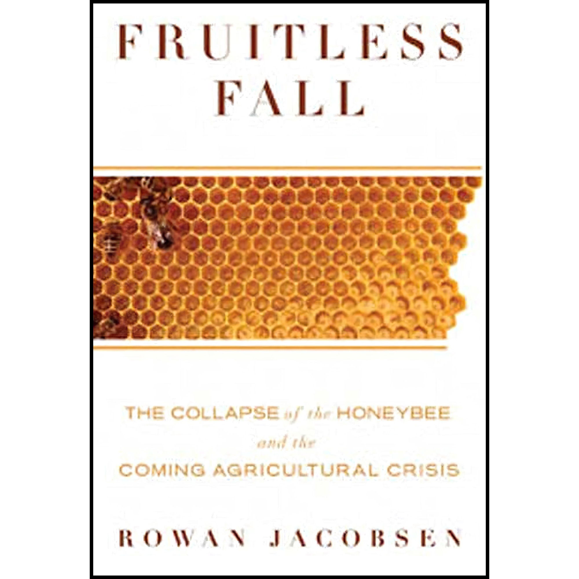 کتاب Fruitless Fall اثر Rowan Jacobsen انتشارات Bloomsbury