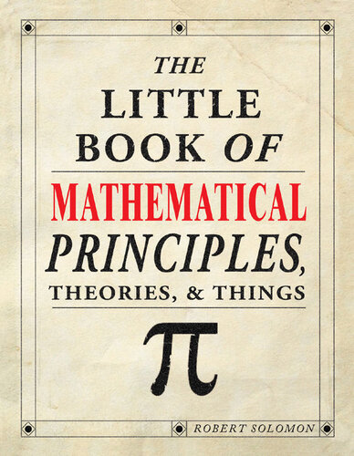 خرید و دانلود نسخه کامل کتاب The Little Book of Mathematical Principles, Theories, & Things