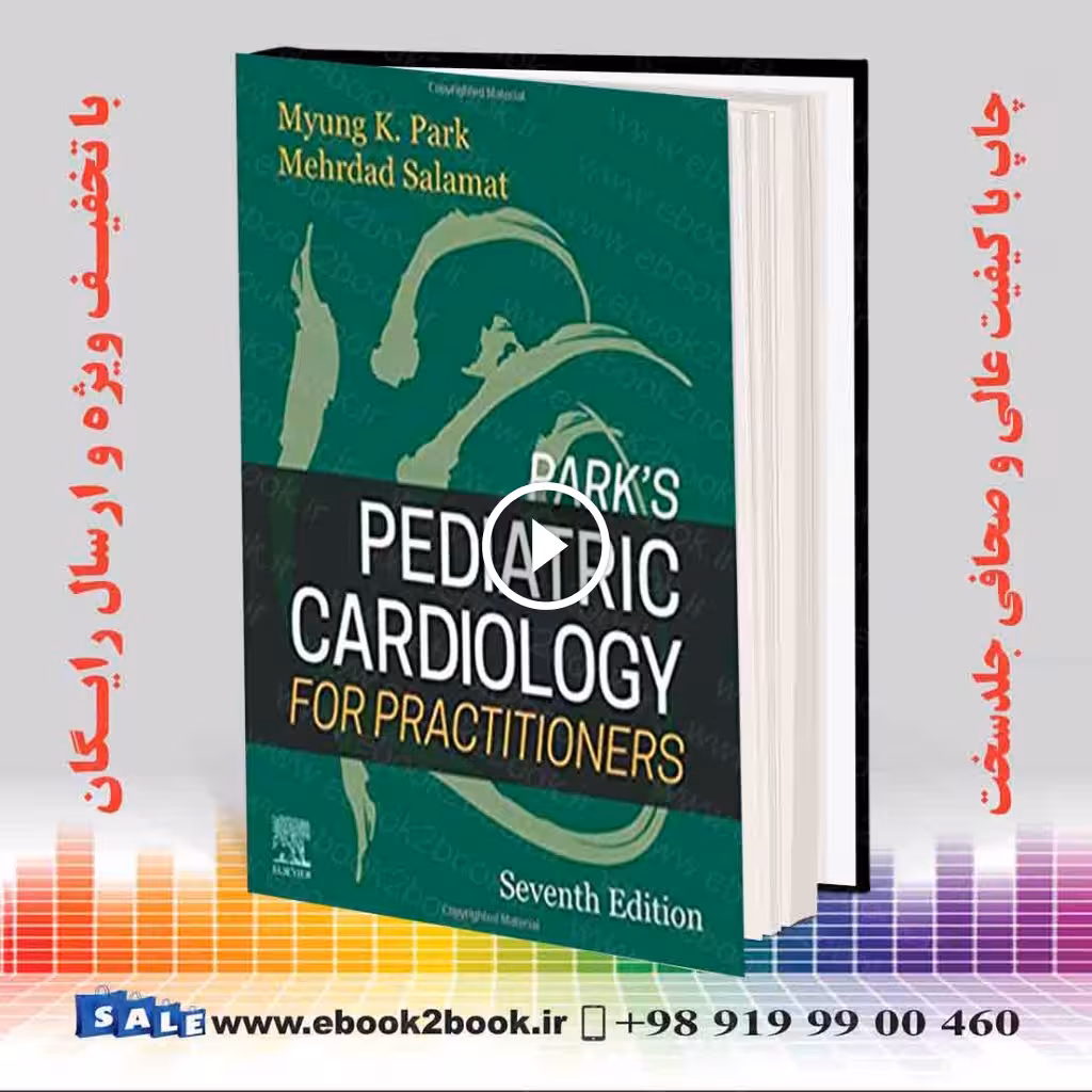 Park’s Pediatric Cardiology for Practitioners 7th Edition
