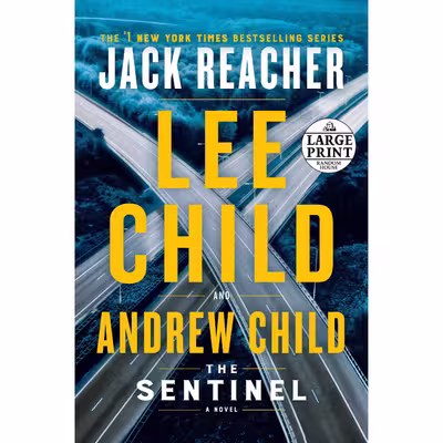 کتاب The Sentinel اثر Lee Child انتشارات Random House Large Print
