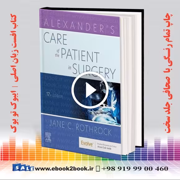 Alexander’s Care of the Patient in Surgery 17th Edition
