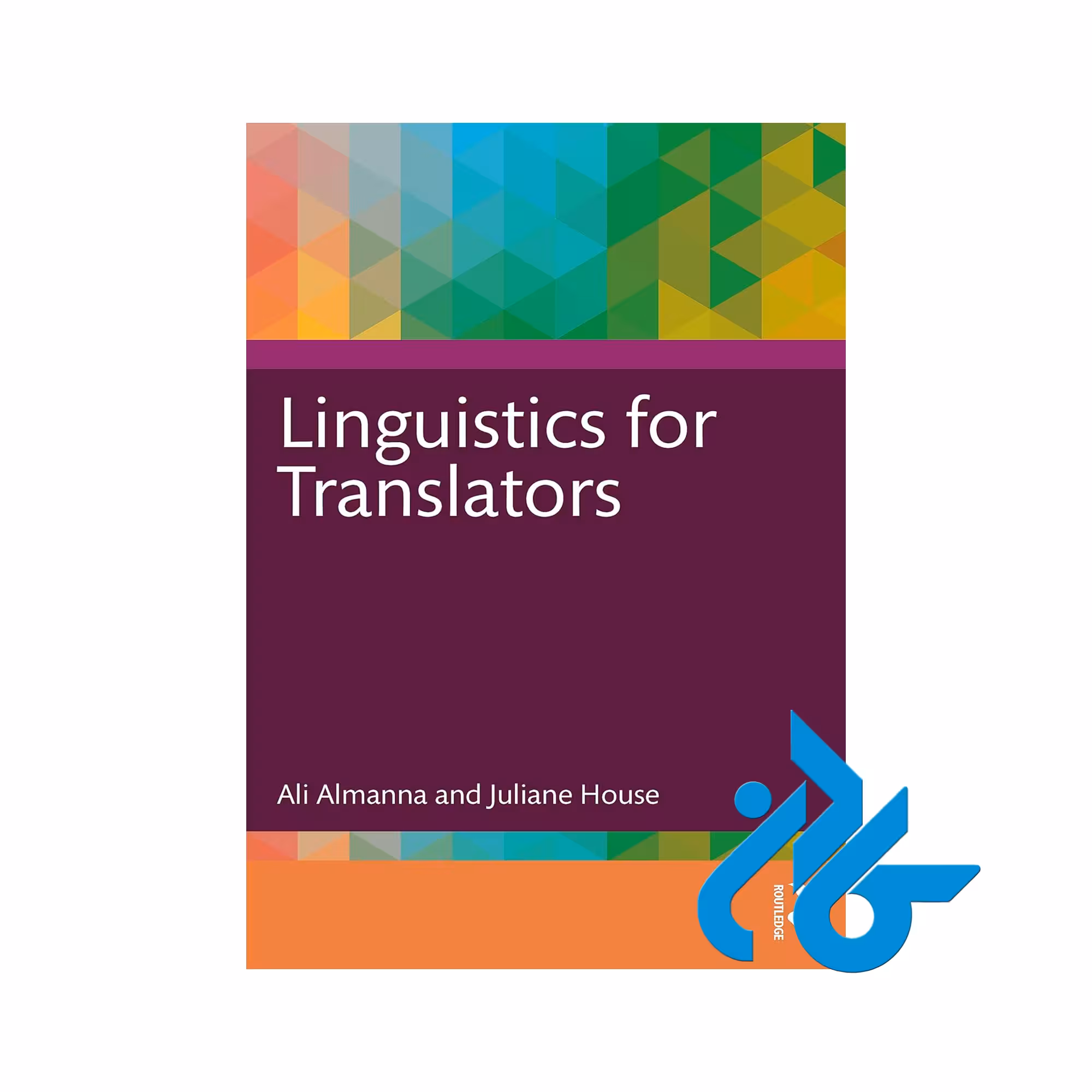 خرید و قیمت کتاب Linguistics for Translators از فروشگاه کادن