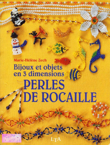 خرید و دانلود نسخه کامل کتاب Bijoux et objets en 3 dimensions: Perles de rocaille
