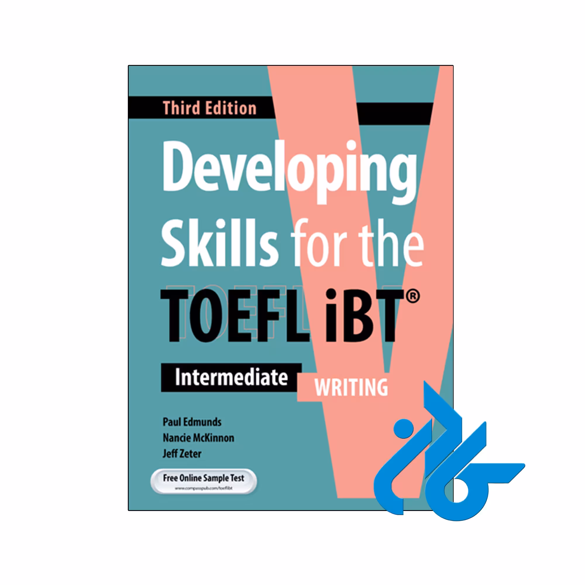کتاب developing skills for the toefl ibt intermediate Writing 3rd