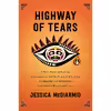 کتاب Highway of Tears اثر Jessica McDiarmid انتشارات Atria Books