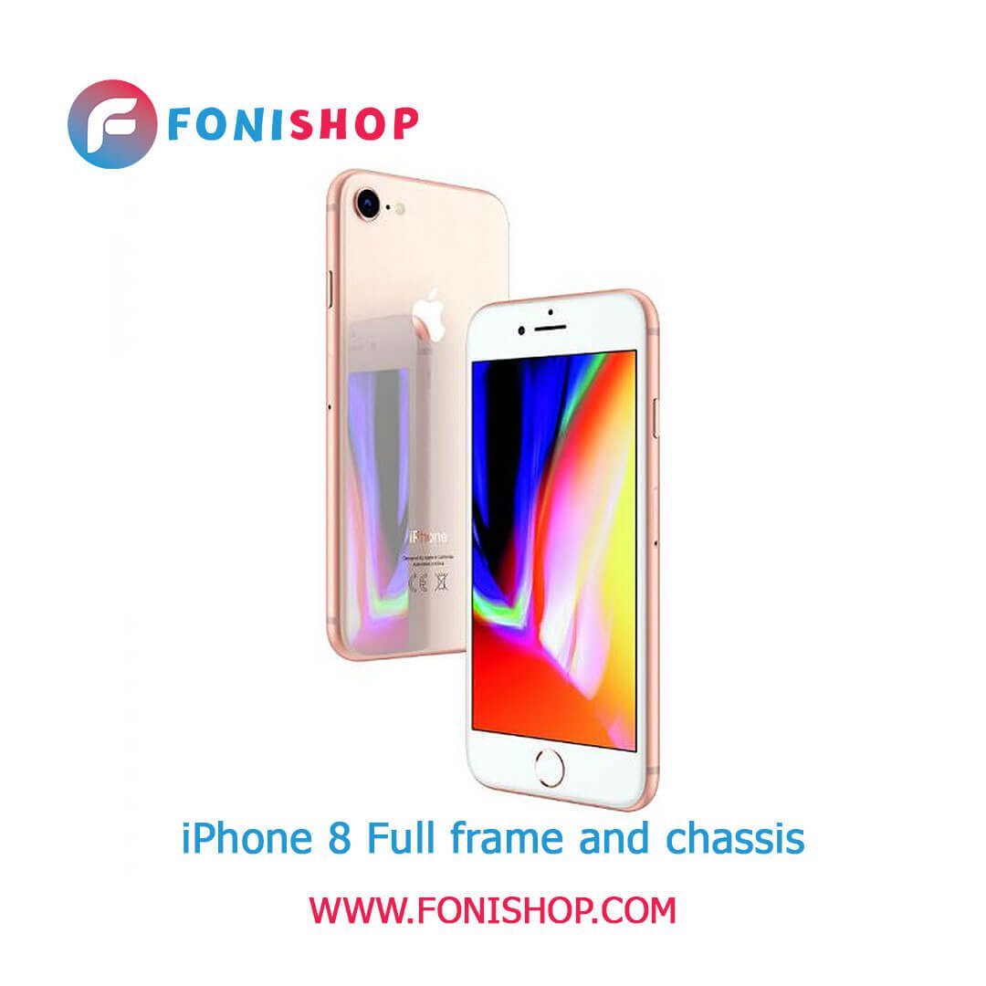قاب و شاسی کامل اپل آیفون 8 Apple iPhone